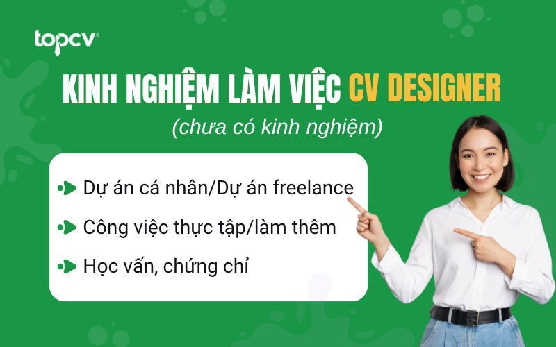Cách trình bày kinh nghiệm làm việc trong CV Designer dành cho ứng viên chưa có kinh nghiệm